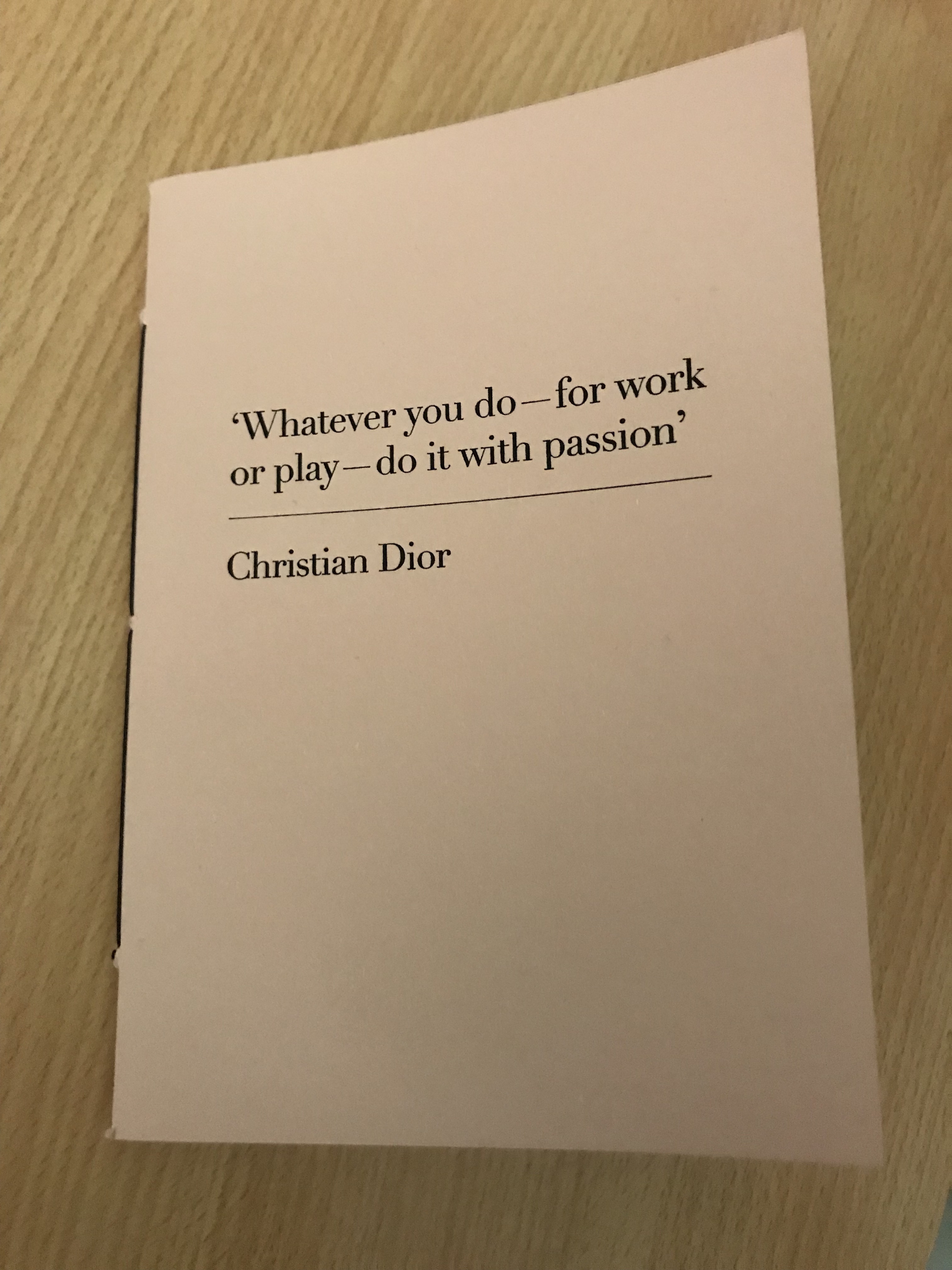 Dear Claire,
So lovely to spend time with you yesterday.
I think this Dior quote is so true for you, dear friend. You always live your life to the full, with love, energy and meaning.
Hope you enjoy the photographs we left with you and we look forward to seeing you again soon. All our love to you and your amazing family,
Ginny, Peter, Millie, Henny and Bella xxx
